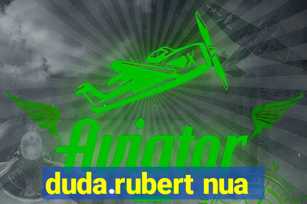 duda.rubert nua